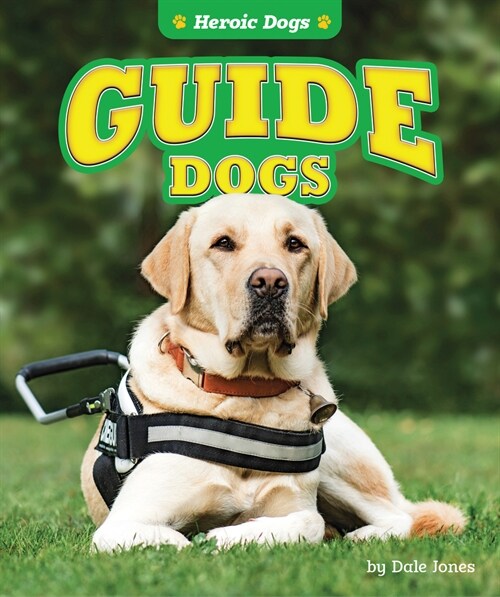 Guide Dogs (Library Binding)