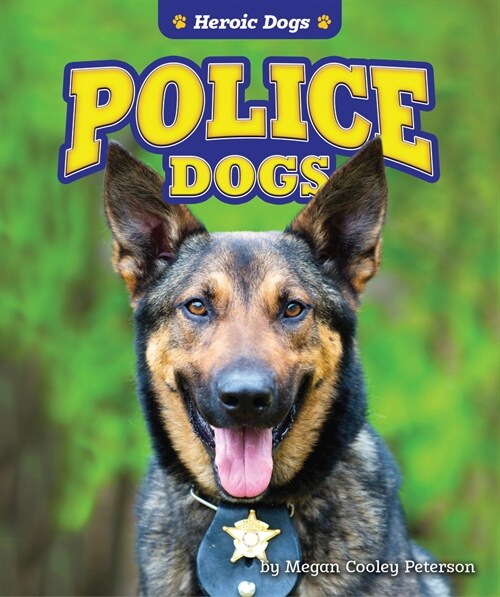 Police Dogs (Library Binding)