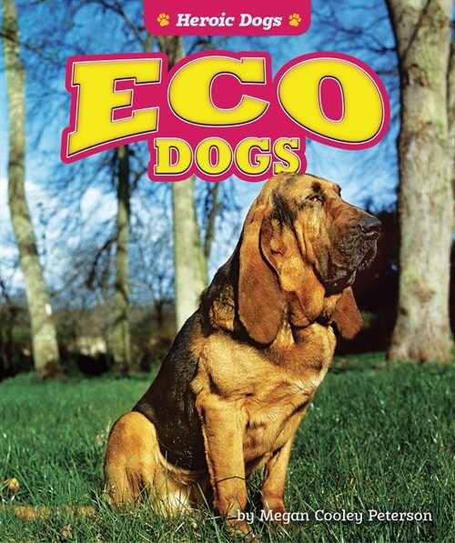 Eco Dogs (Library Binding)