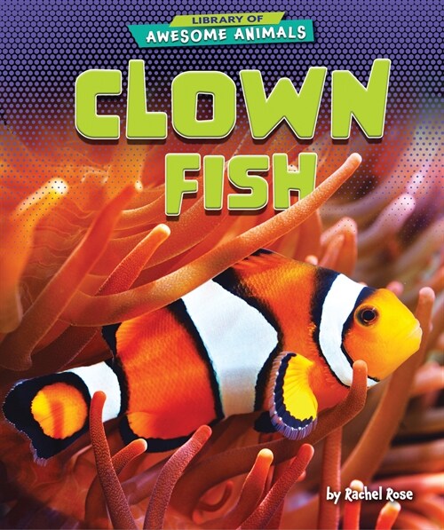 Clown Fish (Library Binding)