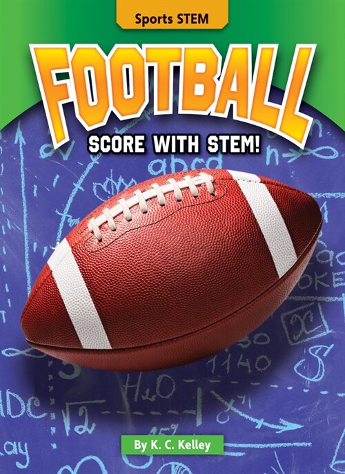 Football: Score with Stem! (Library Binding)