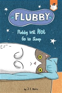 Flubby Will Not Go to Sleep (Paperback)