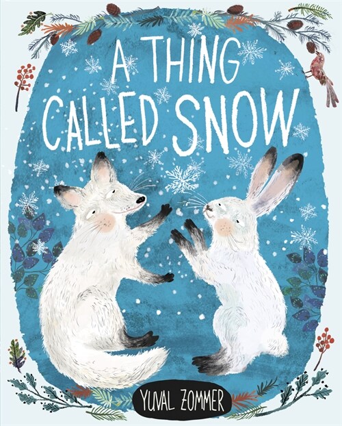 A Thing Called Snow (Hardcover)