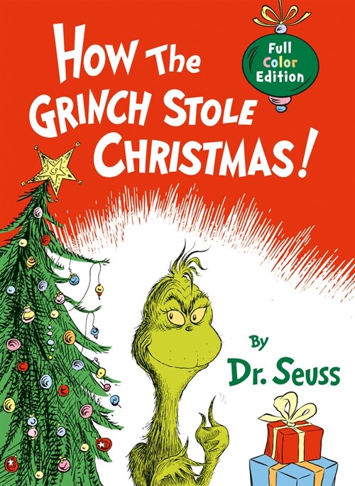 How the Grinch Stole Christmas! Full Color Edition (Hardcover)