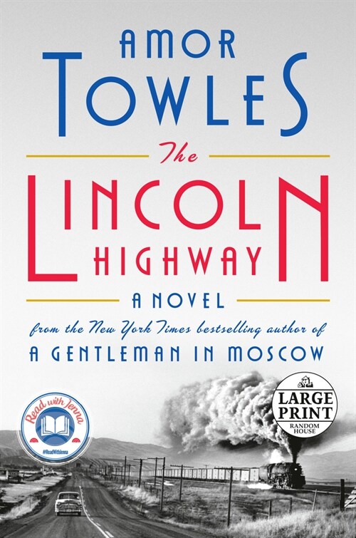 The Lincoln Highway: A Read with Jenna Pick (a Novel) (Paperback)