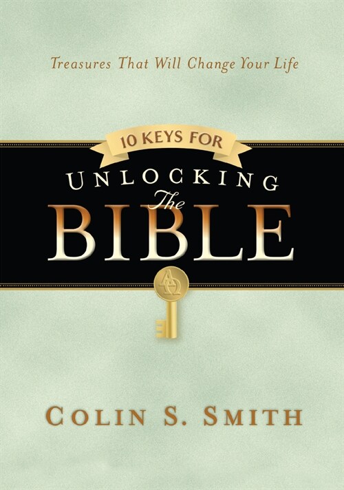 10 Keys for Unlocking the Bible (Paperback)