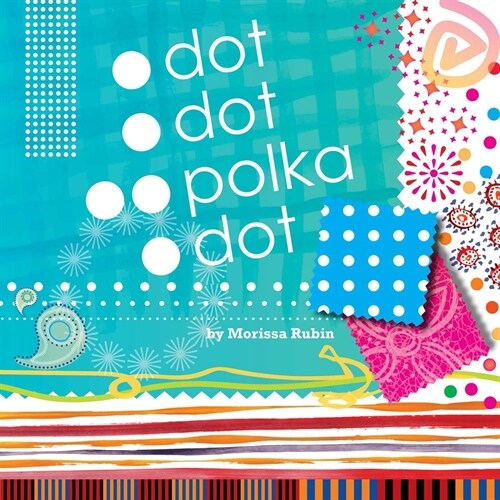 Dot, Dot, Polka Dot (Board Books)