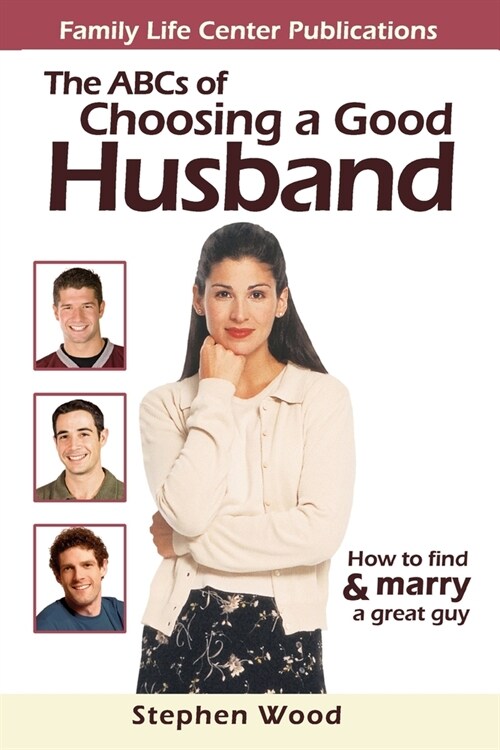 ABCs of Choosing a Good Husband (Paperback)