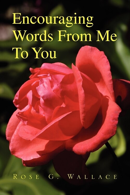 Encouraging Words from Me to You (Paperback)