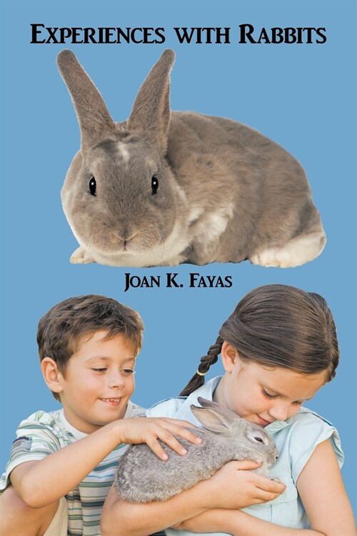 Experiences with Rabbits (Paperback)