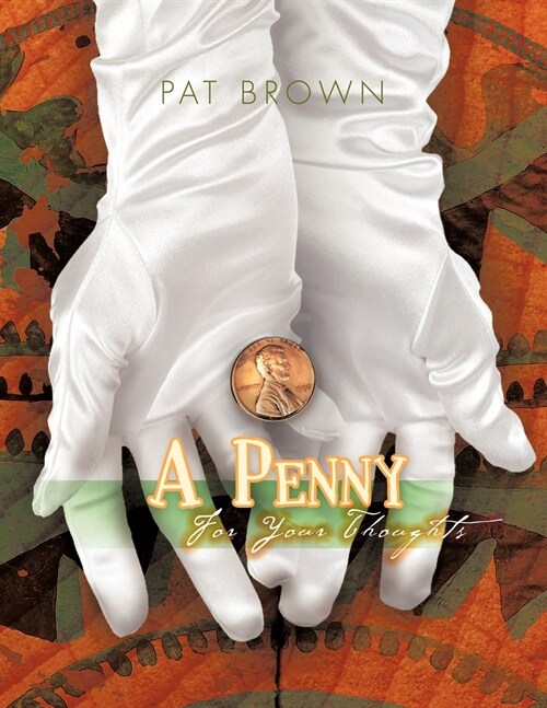 A Penny for Your Thoughts (Paperback)