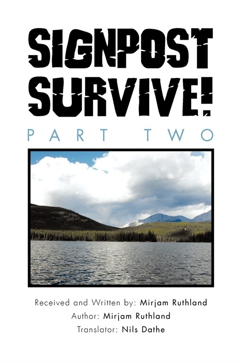 Signpost Survive!: Part Two (Paperback)