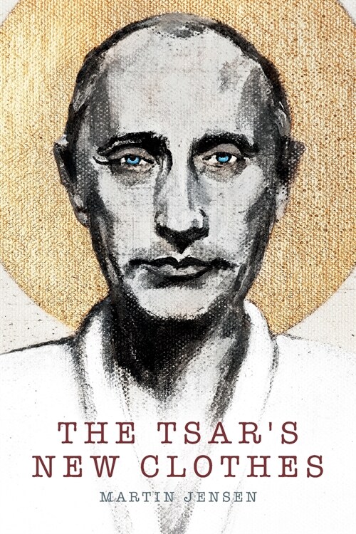 The Tsars New Clothes (Paperback)