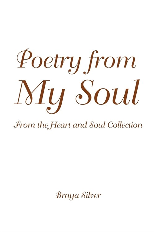 Poetry from My Soul (Paperback)