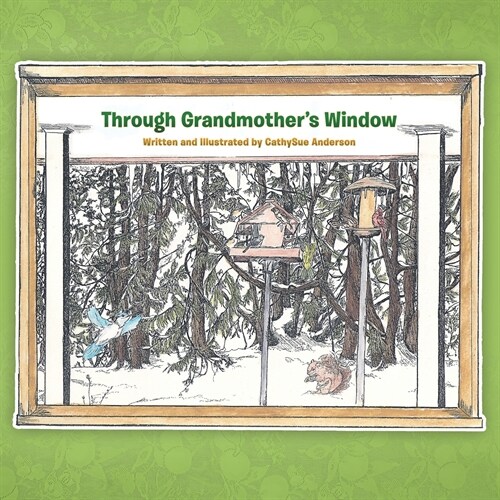 Through Grandmothers Window (Paperback)