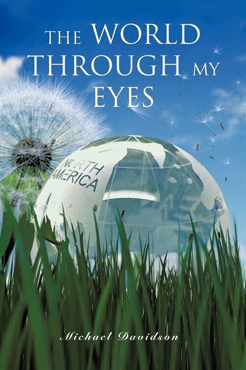 The World Through My Eyes (Paperback)
