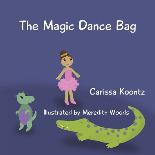 The Magic Dance Bag (Paperback)