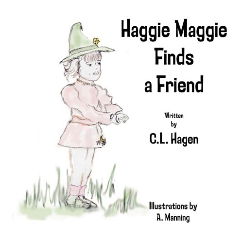 Haggie Maggie Finds a Friend (Paperback)