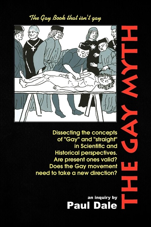 The Gay Myth (Paperback)