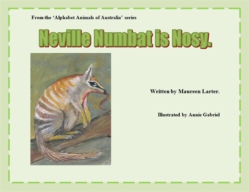 Neville Numbat is Nosy (Paperback)