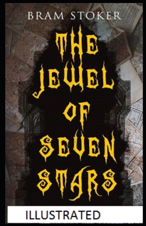 The Jewel of Seven Stars Illustrated (Paperback)