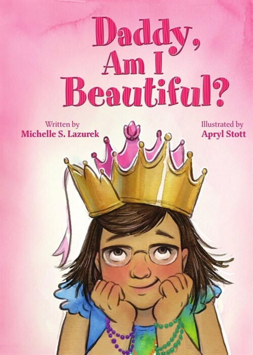 Daddy, Am I Beautiful? (Paperback)