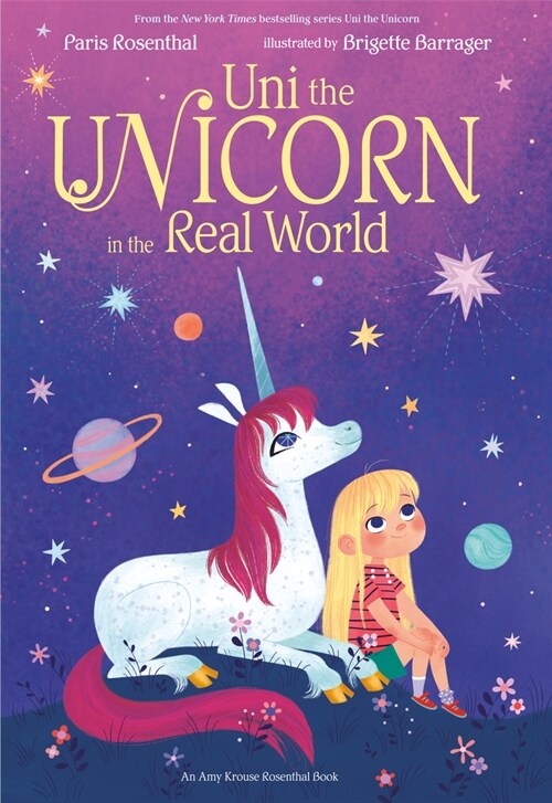 Uni the Unicorn in the Real World (Library Binding)