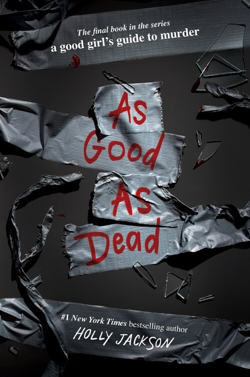 As Good as Dead: The Finale to a Good Girls Guide to Murder (Hardcover)