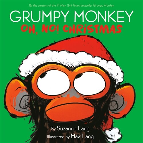 Grumpy Monkey Oh, No! Christmas (Hardcover)