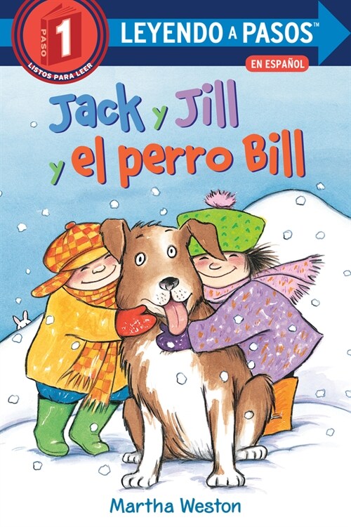 Jack Y Jill Y El Gran Perro Bill (Jack and Jill and Big Dog Bill Spanish Edition) (Paperback)
