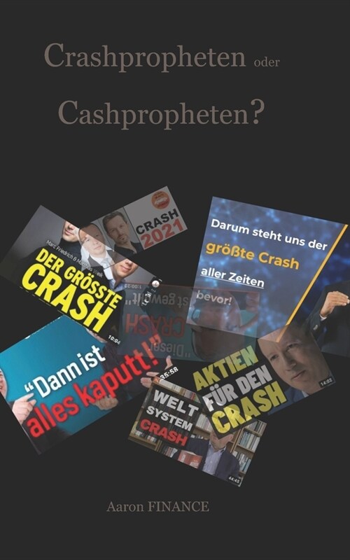 Crashpropheten oder Cashpropheten? (Paperback)