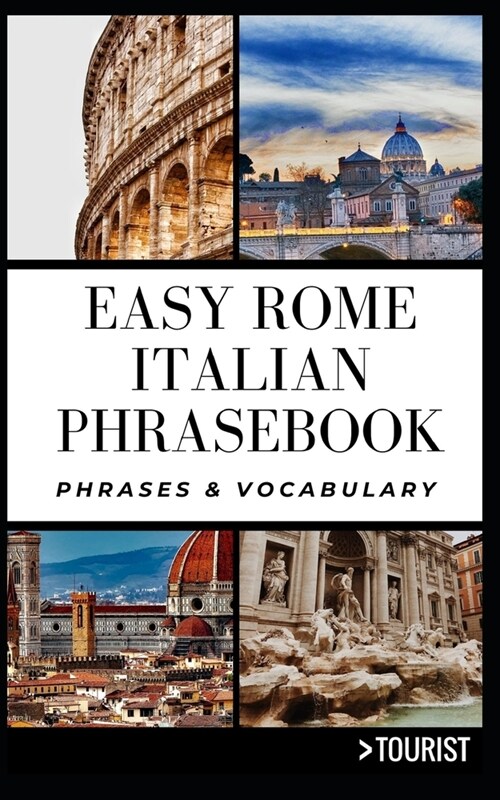 Easy Rome Italian Phrasebook: Phrases & Vocabulary (Paperback)