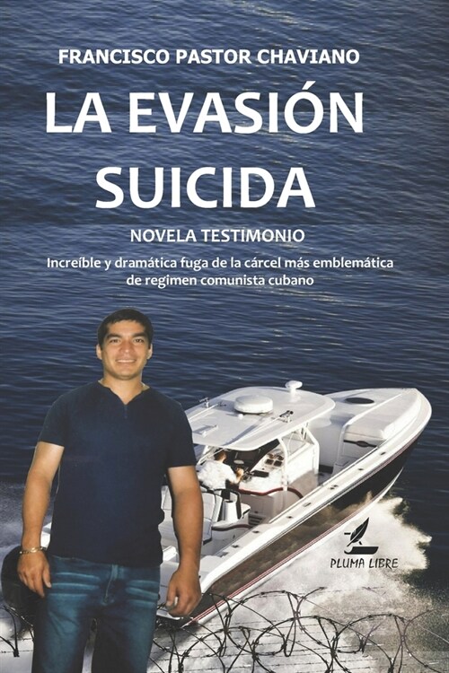 La evasion suicida: Novela testimonial (Paperback)