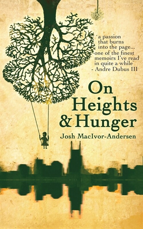 On Heights & Hunger (Paperback)