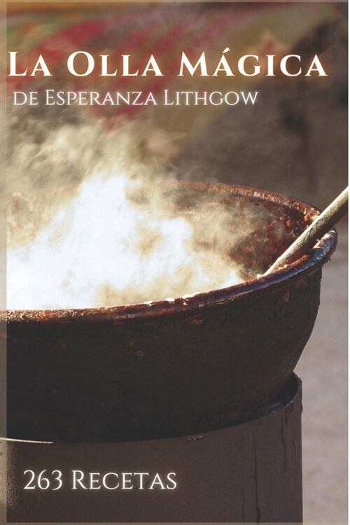 La Olla M?ica de Esperanza Lithgow (Paperback)