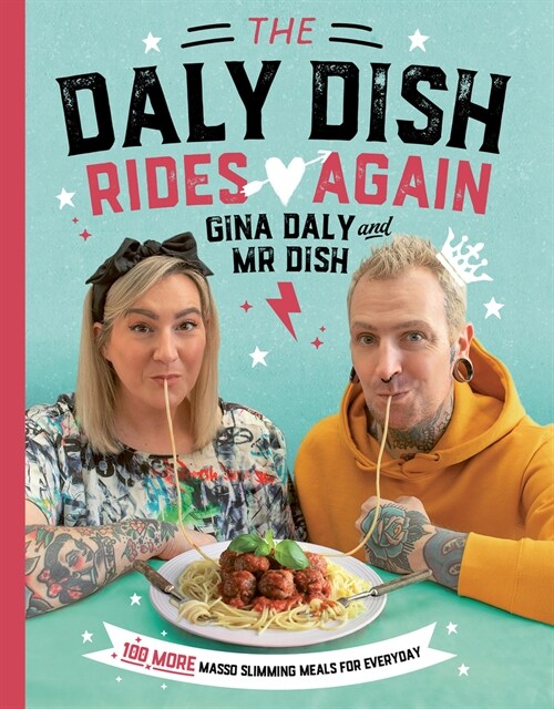 The Daly Dish Rides Again: 100 Fast and Easy Slimming Recipes (Hardcover)
