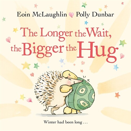 The Longer the Wait, the Bigger the Hug (Hardcover)