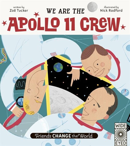 We Are the Apollo 11 Crew (Hardcover)