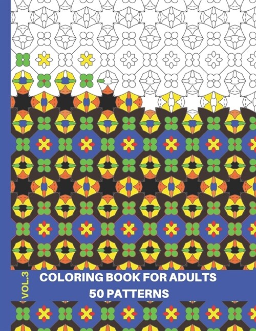 Geometric Coloring Book for Adults: Geometric Coloring Book for Adults Relaxation, Volume 3, 8.5x11 (Paperback)