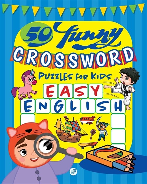 50 funny crossword puzzles for kids: Easy English (Paperback)
