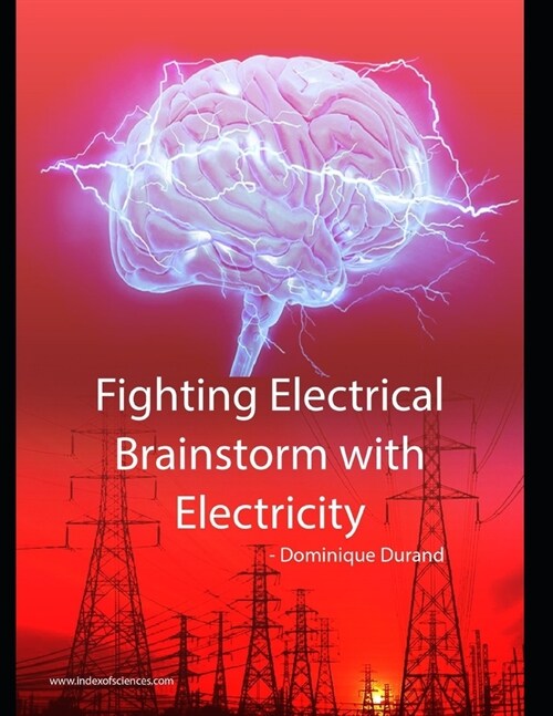 Fighting Electrical Brainstorm With Electricity (Paperback)