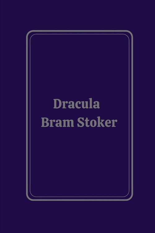 Dracula by Bram Stoker (Paperback)