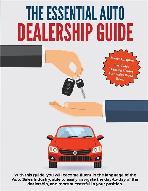 The Essential Auto Dealership Guide (Paperback)