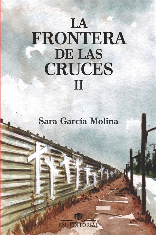 La Frontera de las Cruces II (Paperback)