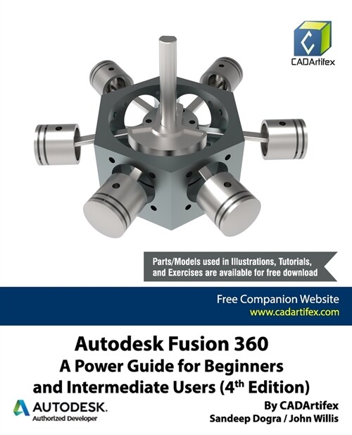 Autodesk Fusion 360: A Power Guide for Beginners and Intermediate Users (4th Edition) (Paperback)