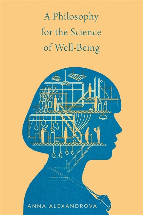 A Philosophy for the Science of Well-Being (Paperback)