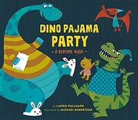 Dino Pajama Party: A Bedtime Book (Hardcover)