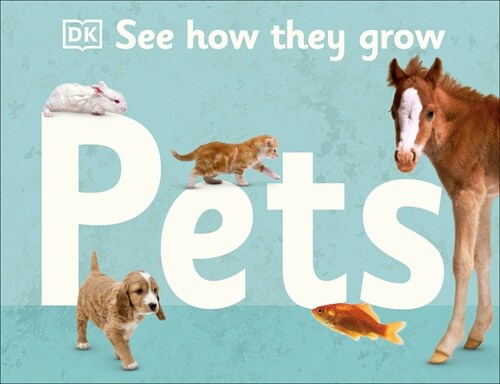 See How They Grow Pets (Hardcover, Reissue)