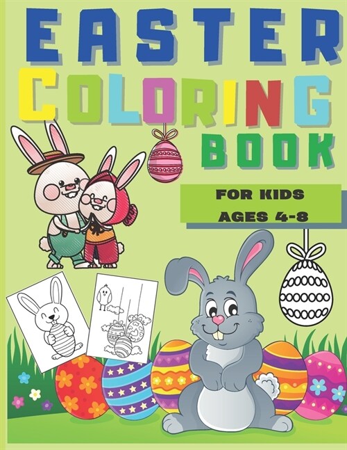 Easter coloring book for kids age 4-8: easter coloring book, size 8.5 x 11 Inches - 50 Coloring Pages -Single sided for no bleed through - easter gift (Paperback)