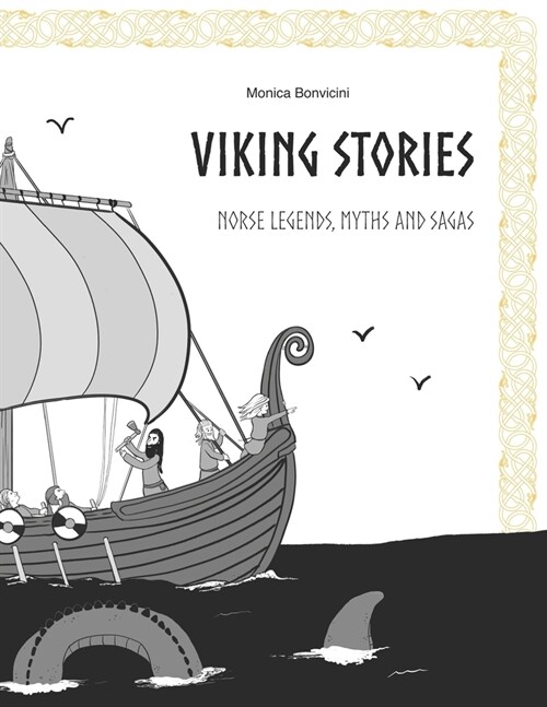 Viking Stories: Norse legends, myths and sagas retold for kids and teens (Paperback)